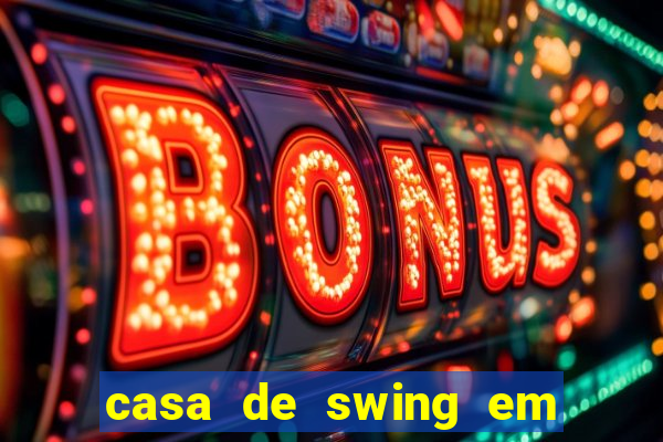 casa de swing em foz do iguaçu